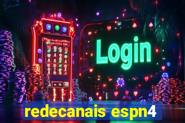 redecanais espn4